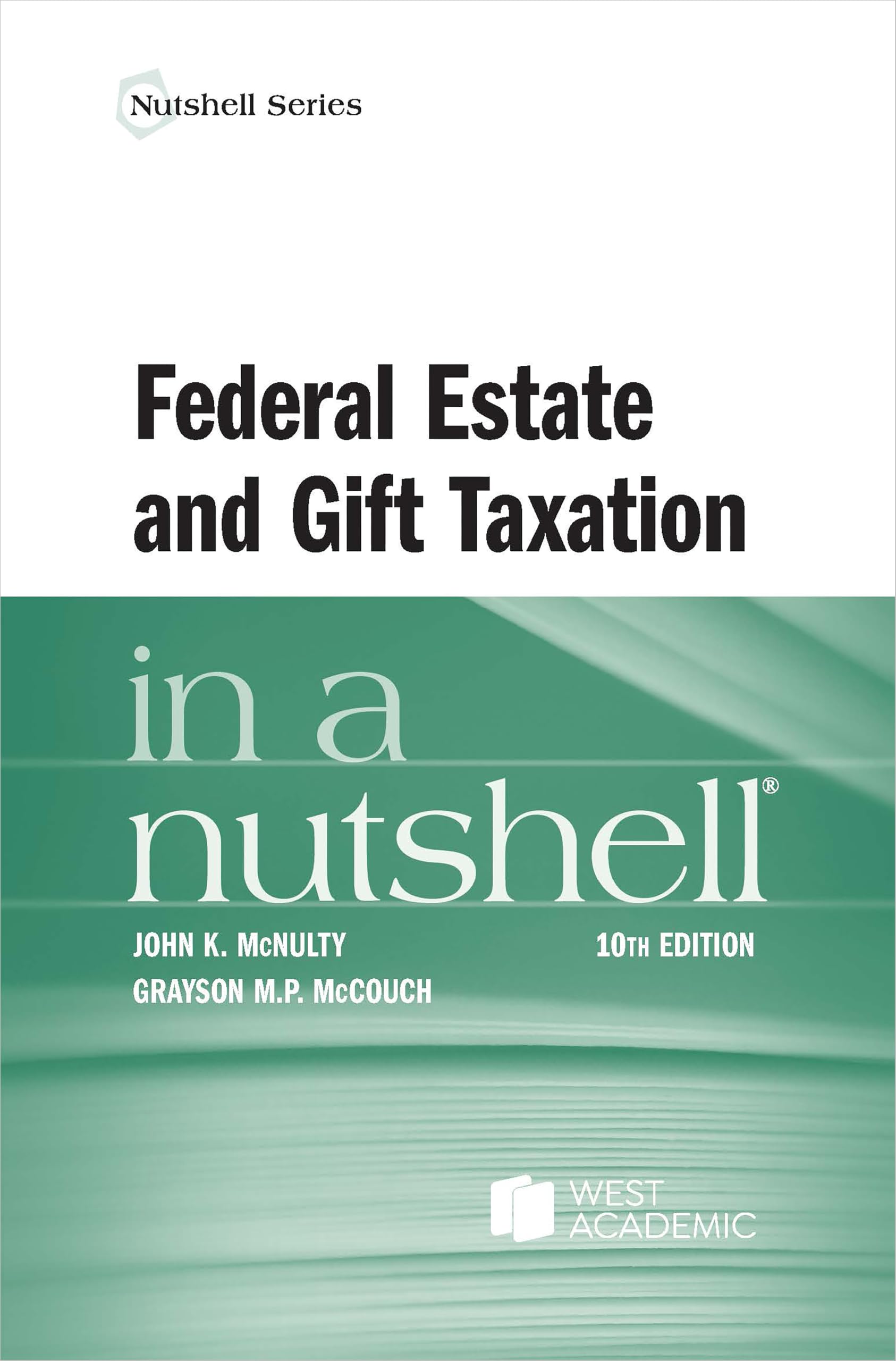Cover of Federal Estate and Gift Taxation in a Nutshell