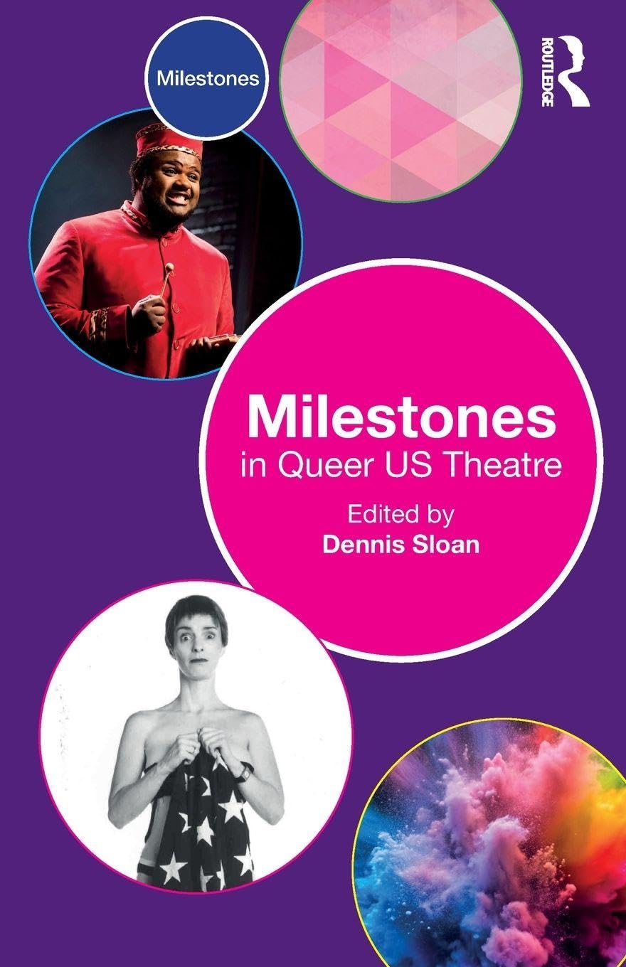 Cover of Milestones in Queer US Theatre
