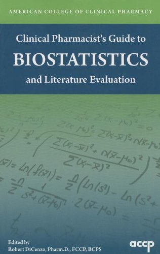 Cover of Clinical Pharmacist's Guide to Biostatistics and Literature Evaluation