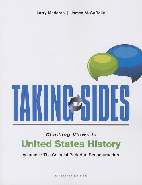 Cover of Clashing Views in U.S. History, Volume 1: The Colonial Period to Resconstruction