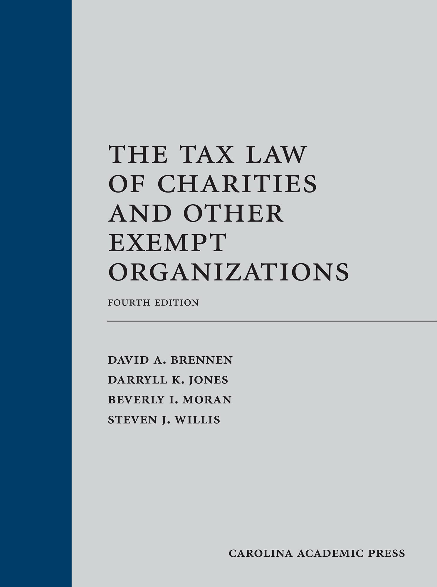 Cover of The Tax Law of Charities and Other Exempt Organizations