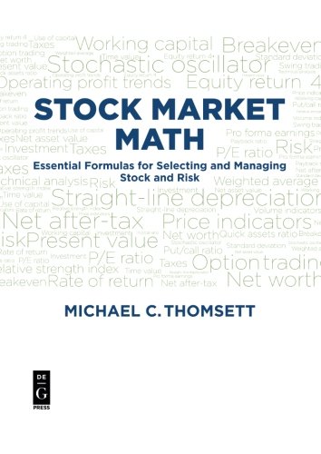 Cover of Stock Market Math: Essential Formulas for Selecting and Managing Stock and Risk