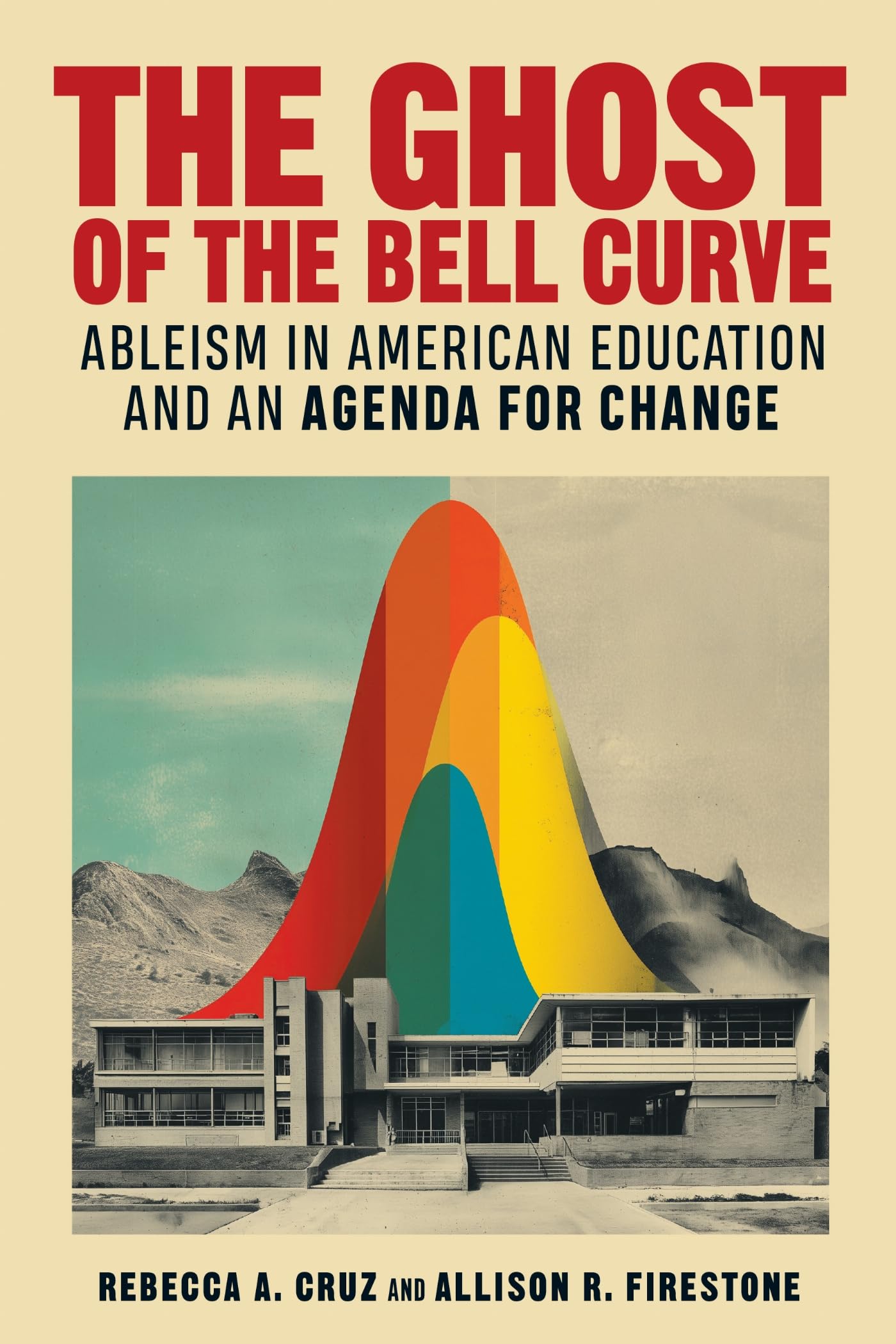 Cover of Ghost of the Bell Curve: Ableism in American Education and an Agenda for Change