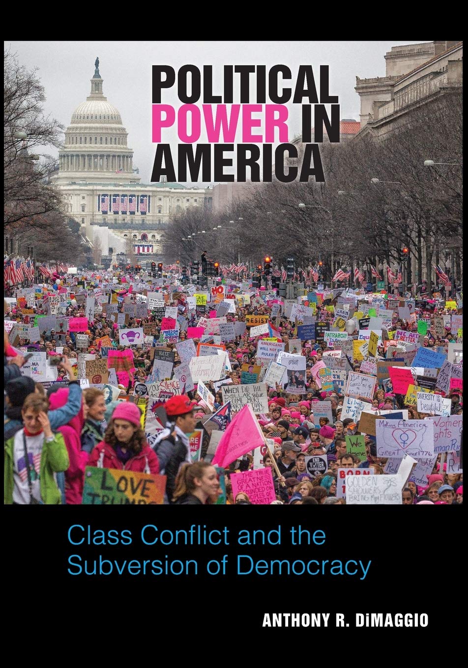 Cover of Political Power in America: Class Conflict and the Subversion of Democracy