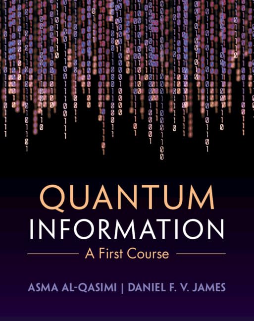 Cover of Quantum Information: A First Course