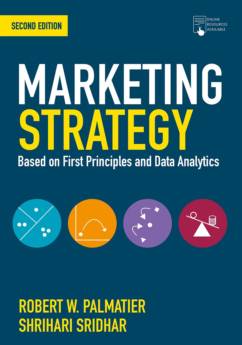 Cover of Marketing Strategy: Based on First Principles and Data Analytics (2021)