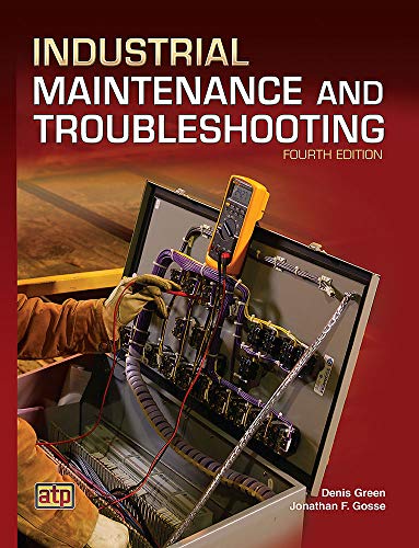 Cover of Industrial Maintenance and Troubleshooting