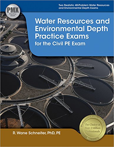 Cover of Water Resources and Environmental Depth Practice Exams for the Civil PE Exam