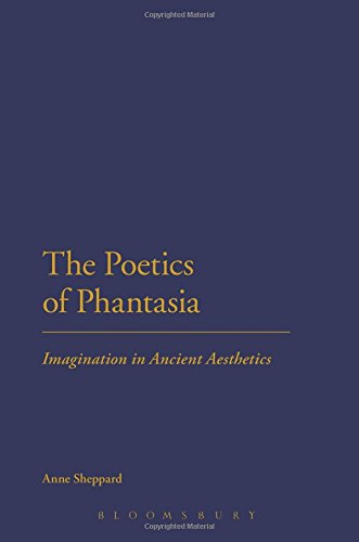 Cover of The Poetics of Phantasia: Imagination in Ancient Aesthetics