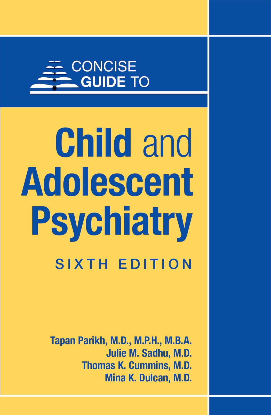Cover of Concise Guide to Child and Adolescent Psychiatry, Sixth Edition