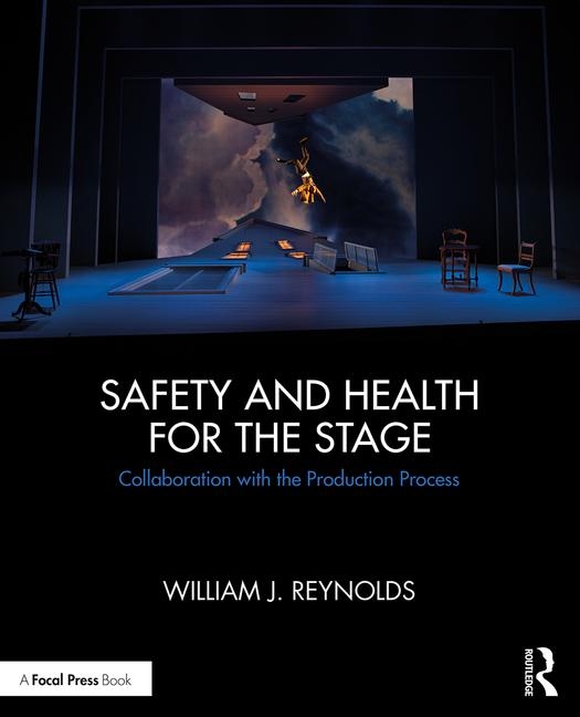 Cover of Safety and Health for the Stage: Collaboration with the Production Process