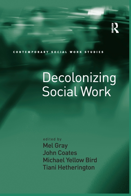 Cover of Decolonizing Social Work
