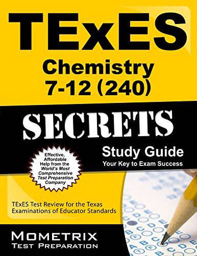 Cover of TExES Chemistry 7-12 (240) Secrets Study Guide: TExES Test Review for the Texas Examinations of Educator Standards