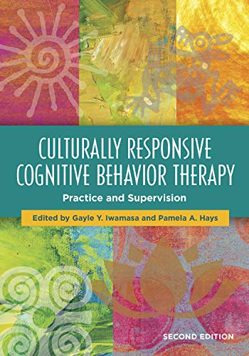 Cover of Culturally Responsive Cognitive Behavior Therapy: Practice and Supervision