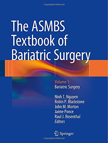 Cover of The ASMBS Textbook of Bariatric Surgery: Volume 1: Bariatric Surgery