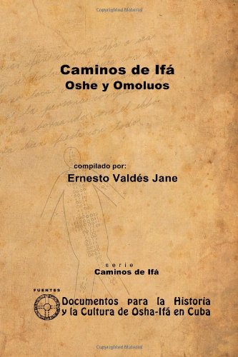 Cover of Caminos De Ifá. Oshe Y Omolúos (Spanish Edition)