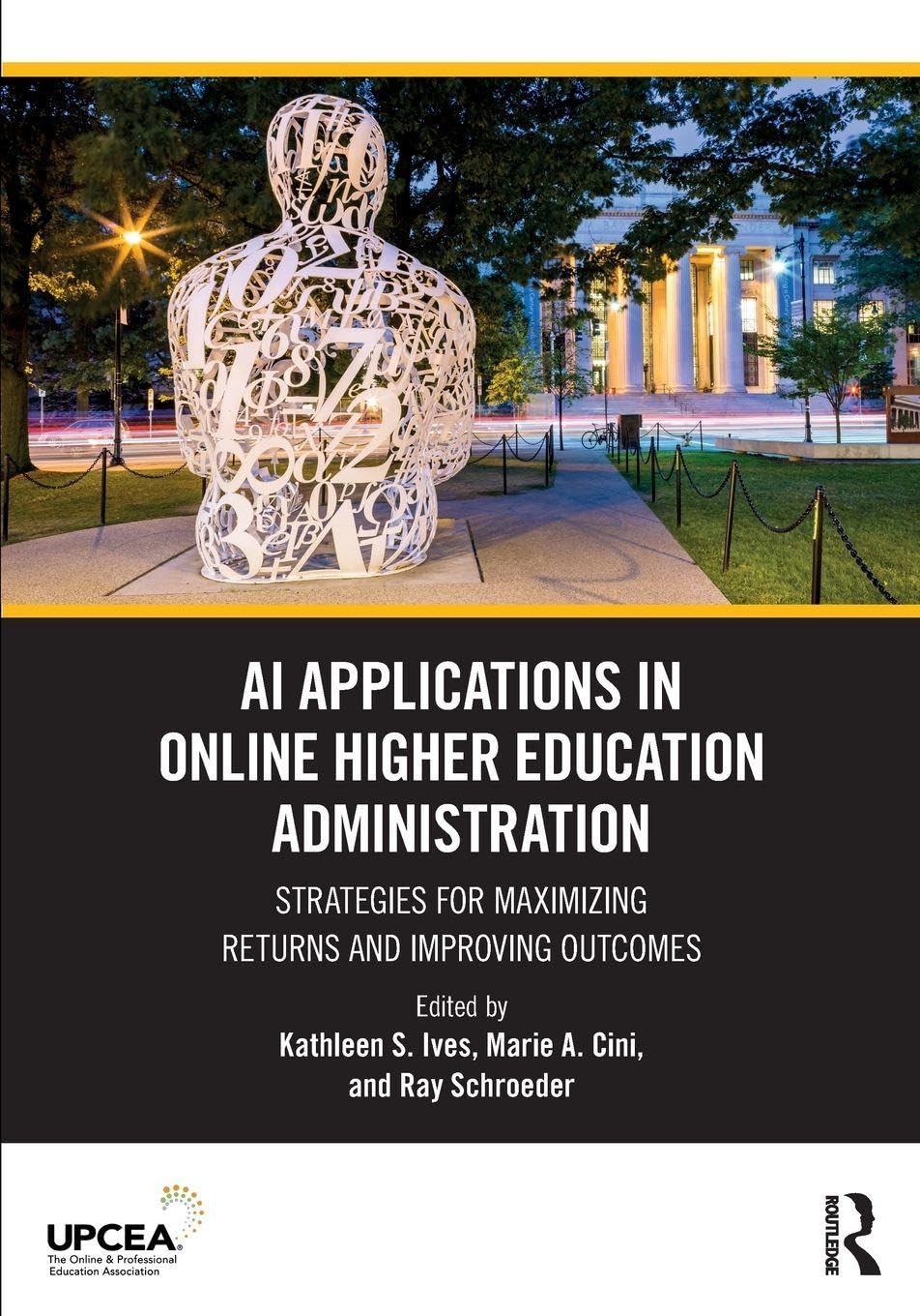 Cover of AI Applications in Online Higher Education Administration: Strategies for Maximizing Returns and Improving Outcomes