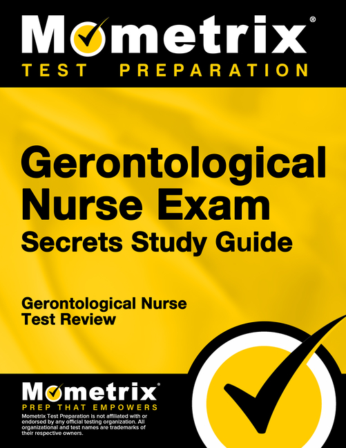 Cover of Gerontological Nurse Exam Secrets Study Guide: Gerontological Nurse Test Review for the Gerontological Nurse Exam (Study Guide)