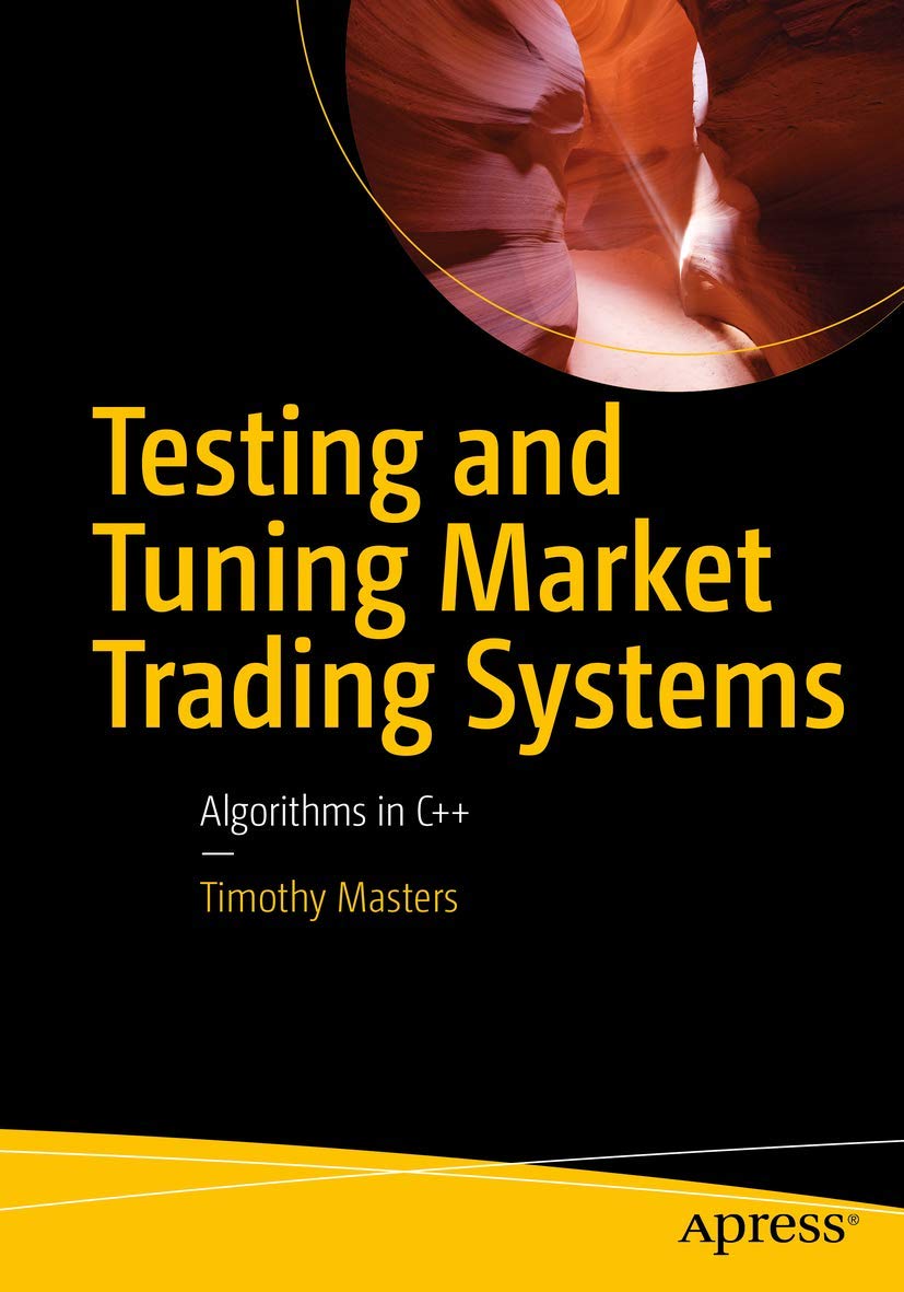 Cover of Testing and Tuning Market Trading Systems: Algorithms in C++