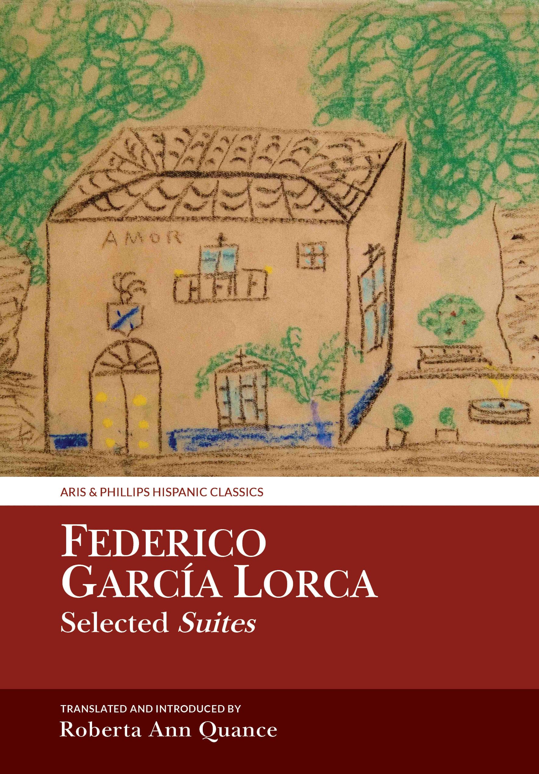 Cover of Federico García Lorca, Selected Suites (Aris & Phillips Hispanic Classics)