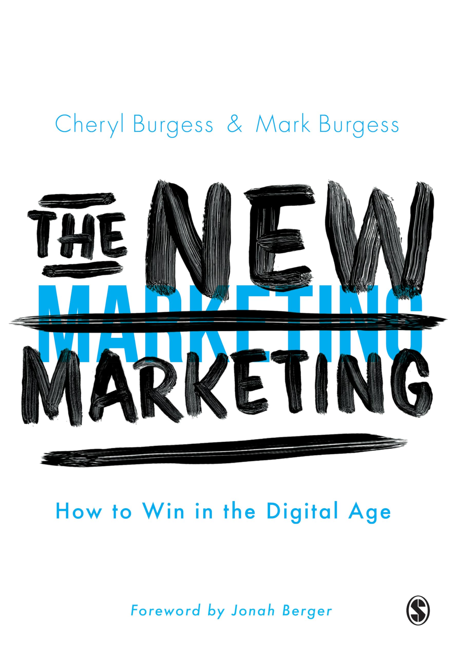Cover of The New Marketing: How to Win in the Digital Age