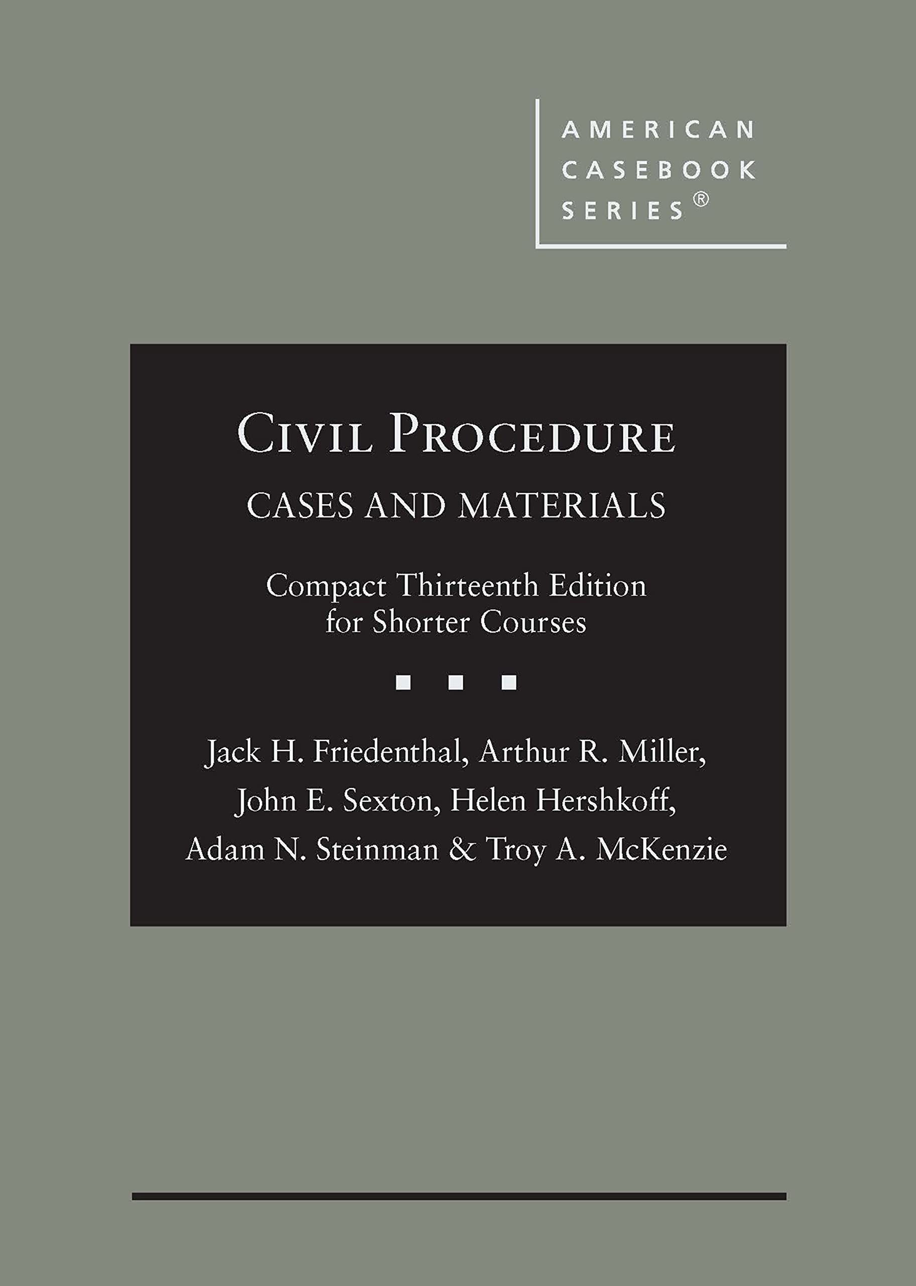 Cover of Civil Procedure: Cases and Materials, Compact Edition for Shorter Courses (American Casebook Series)