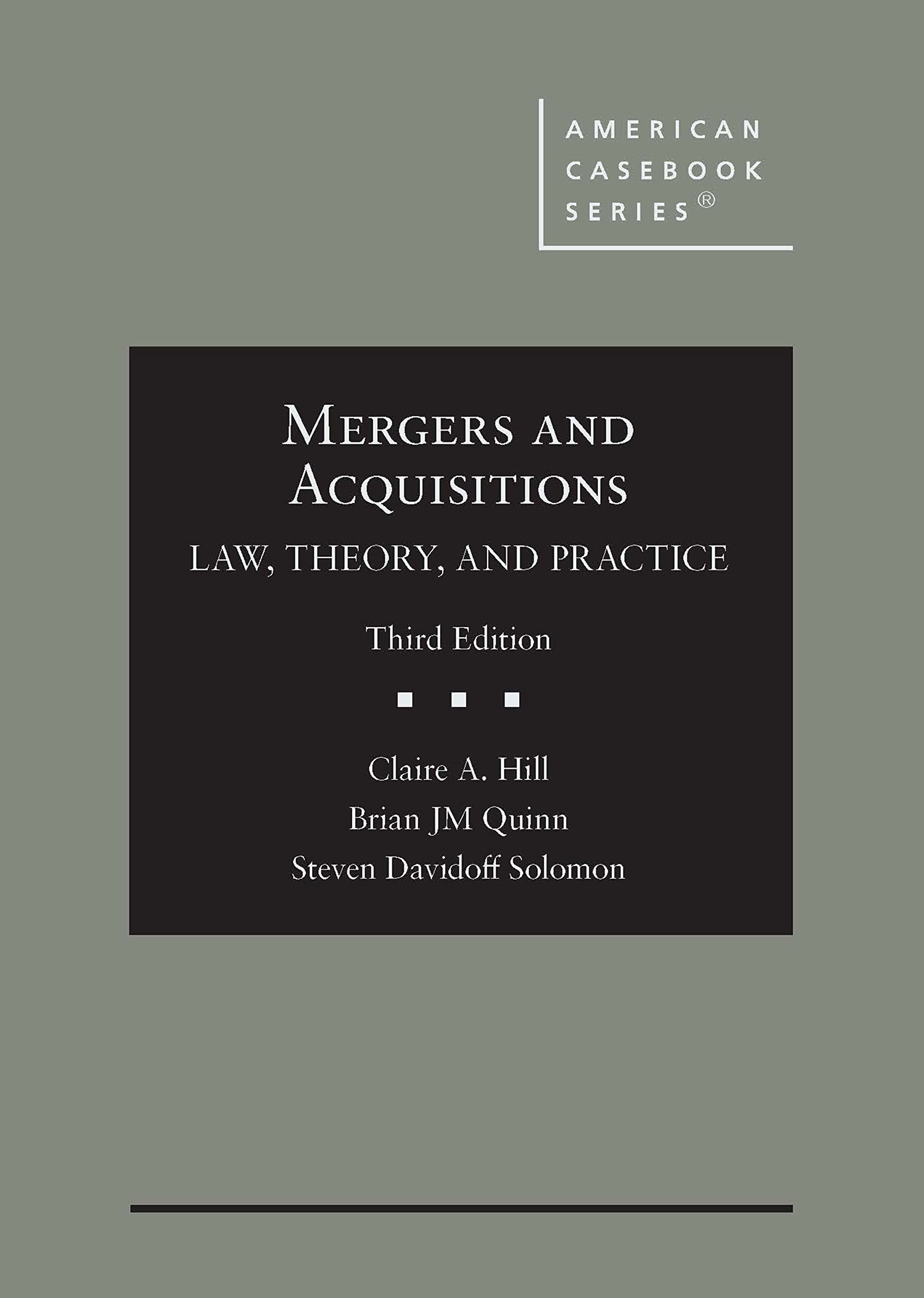Cover of Mergers and Acquisitions: Law, Theory, and Practice (American Casebook Series)