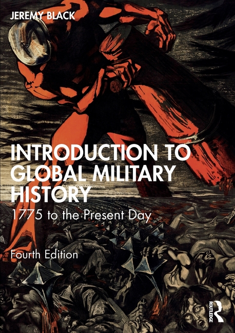 Cover of Introduction to Global Military History: 1775 to the Present Day