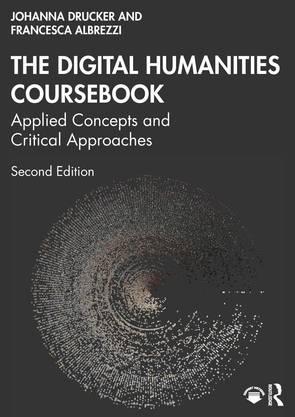 Cover of The Digital Humanities Coursebook: Applied Concepts and Critical Approaches