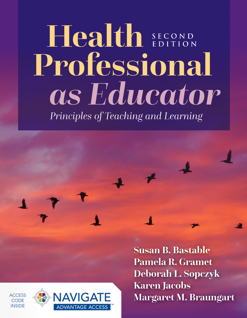 Cover of Health Professional as Educator: Principles of Teaching and Learning: .