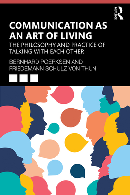 Cover of Communication as an Art of Living: The Philosophy and Practice of Talking with Each Other