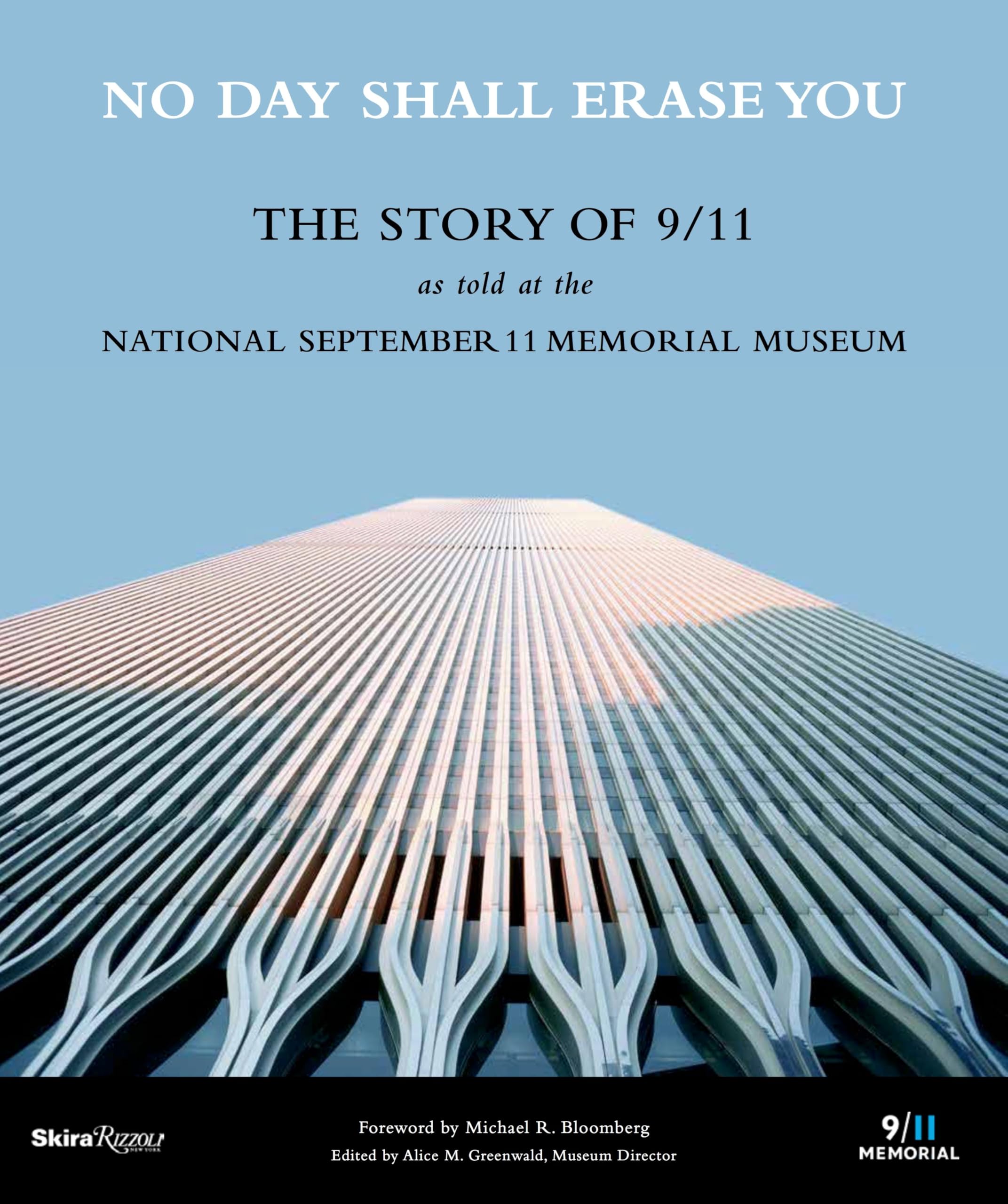 Cover of No Day Shall Erase You: The Story of 9/11 as Told at the September 11 Museum