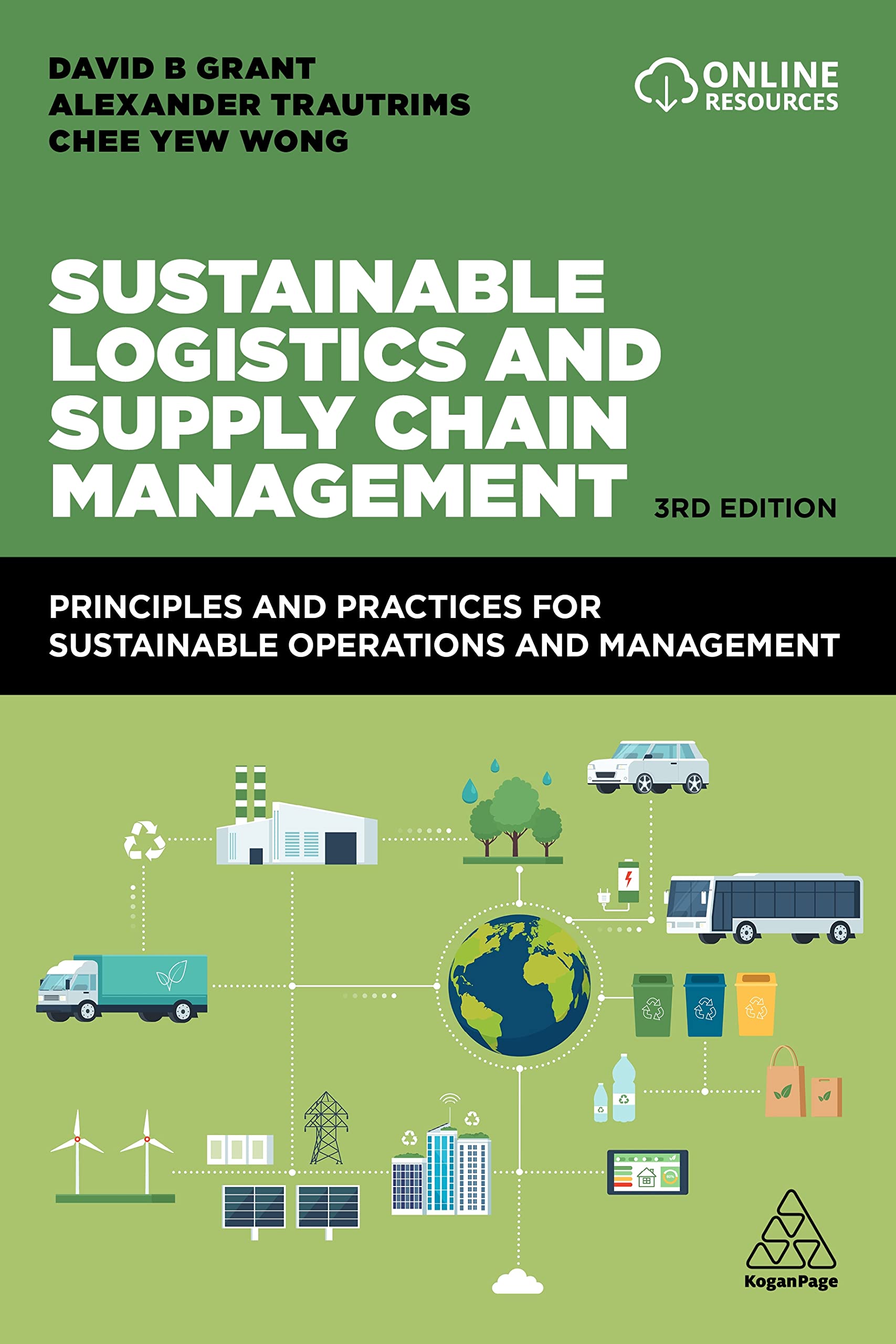 Cover of Sustainable Logistics and Supply Chain Management: Principles and Practices for Sustainable Operations and Management