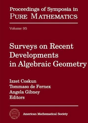 Cover of Surveys on Recent Developments in Algebraic Geometry (Proceedings of Symposia in Pure Mathematics)