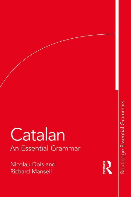 Cover of Catalan: An Essential Grammar
