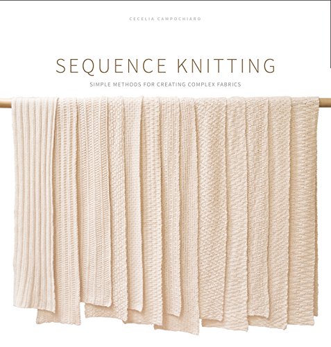 Cover of Sequence Knitting: Simple Methods for Creating Complex Reversible Fabrics