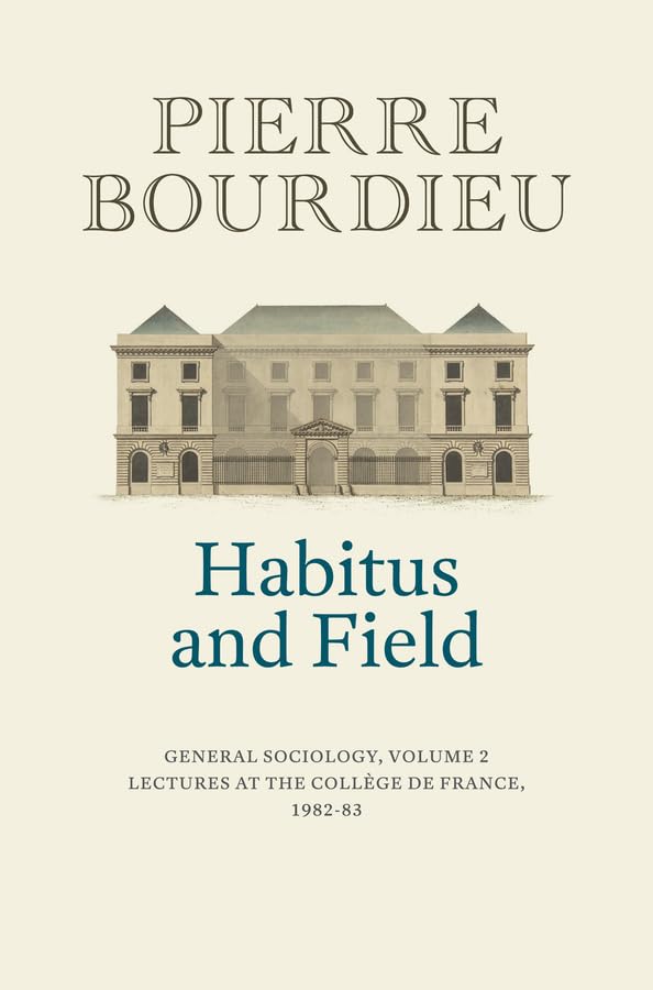 Cover of Habitus and Field: General Sociology, Volume 2 (1982-1983)
