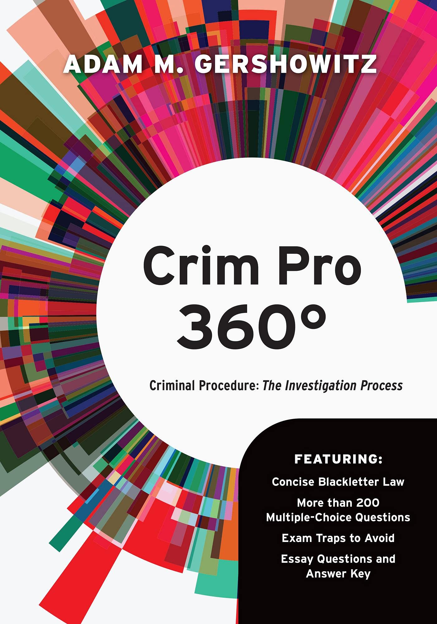Cover of Crim Pro 360°: Criminal Procedure: The Investigation Process