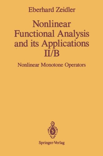Cover of Nonlinear Functional Analysis and its Applications: II/B: Nonlinear Monotone Operators