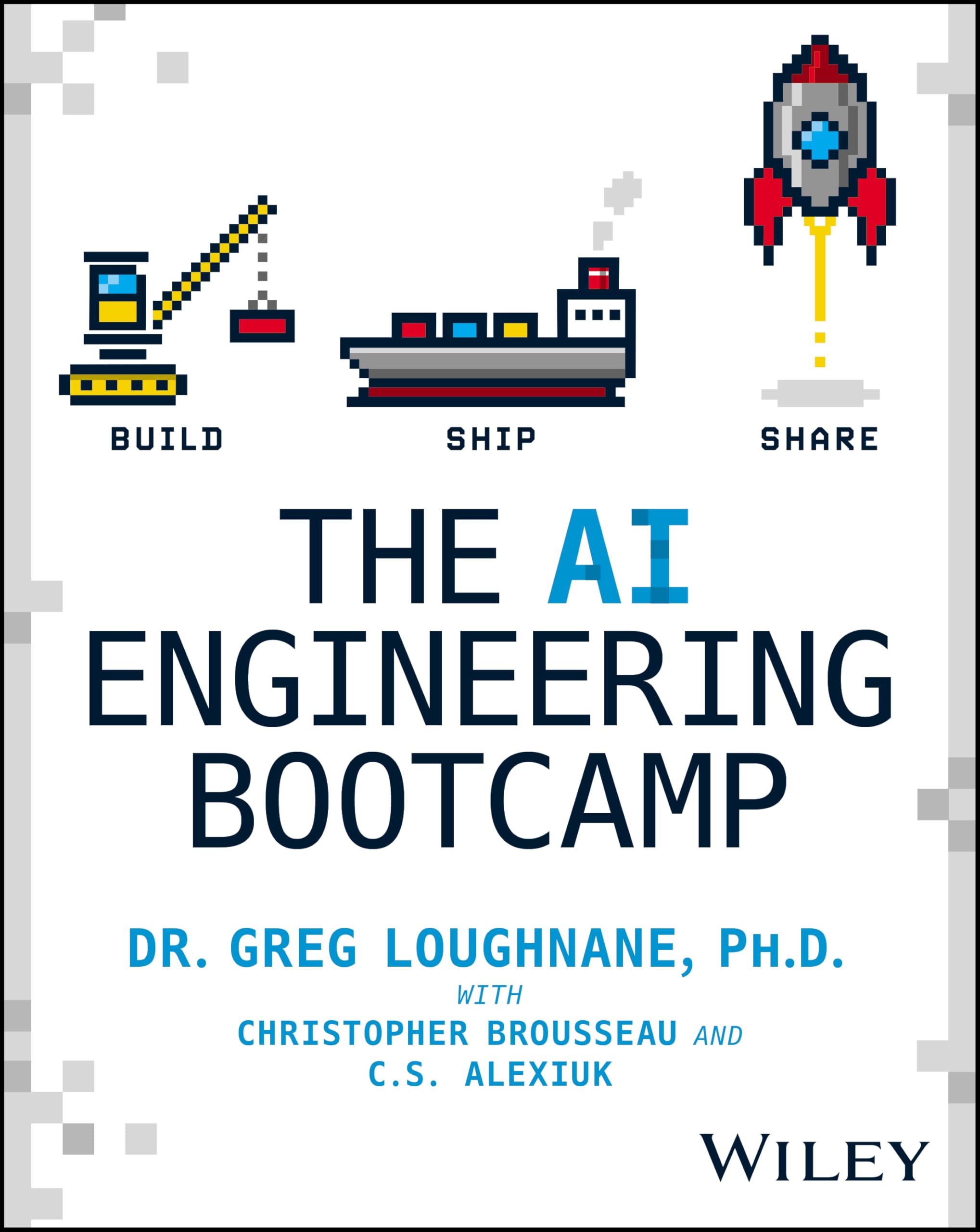 Cover of The AI Engineering Bootcamp: Build, Ship, Share
