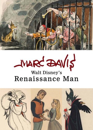 Cover of Marc Davis: Walt Disney's Renaissance Man (Disney Editions Deluxe)