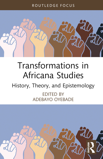 Cover of Transformations in Africana Studies: History, Theory, and Epistemology