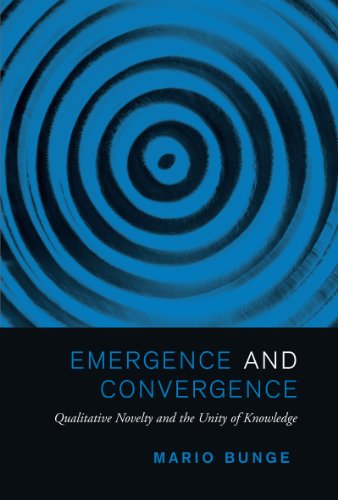 Cover of Emergence and Convergence: Qualitative Novelty and the Unity of Knowledge (Toronto Studies in Philosophy)