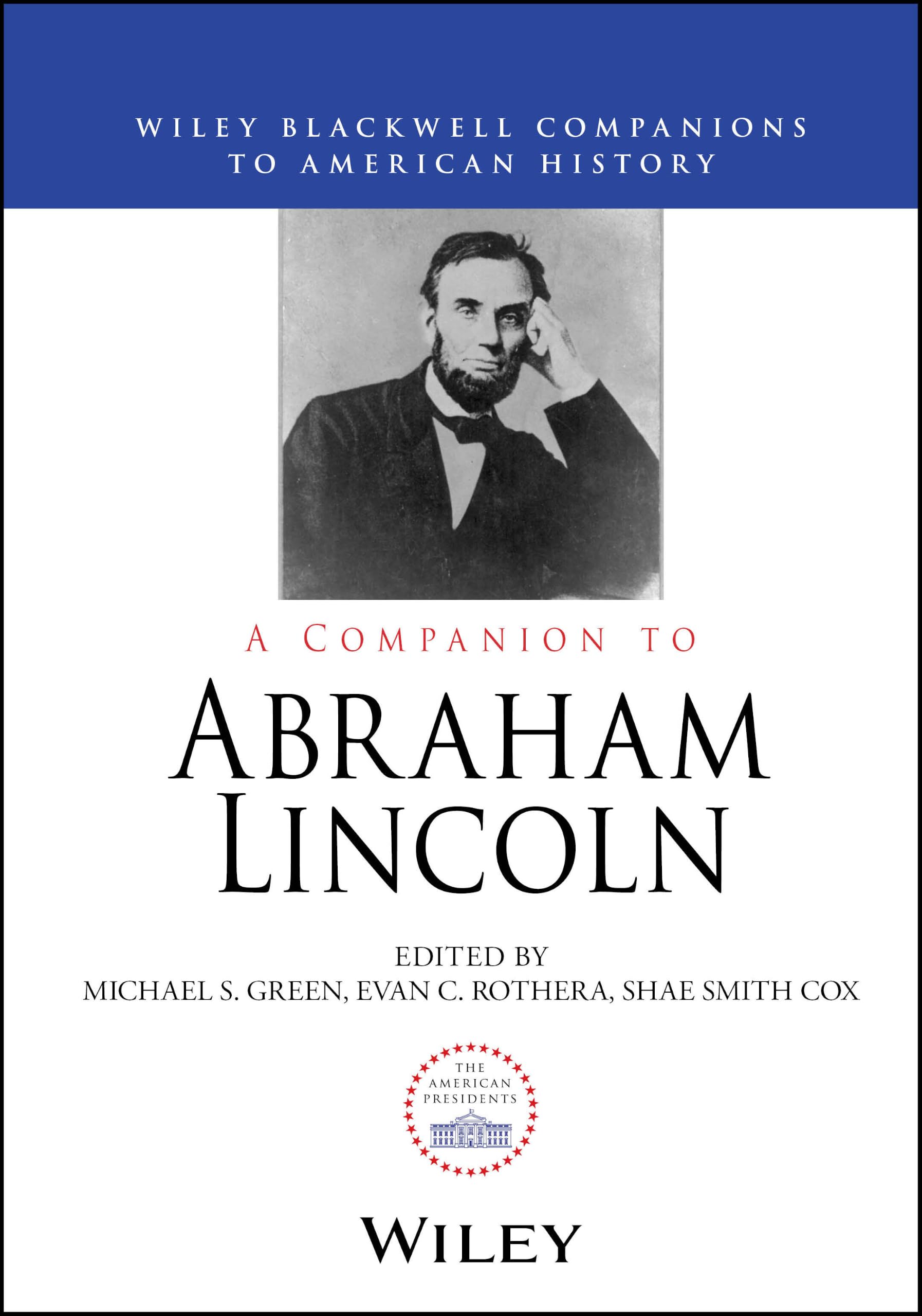 Cover of A Companion to Abraham Lincoln (Wiley Blackwell Companions to American History)