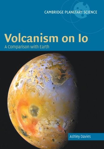 Cover of Volcanism on Io: A Comparison with Earth (Cambridge Planetary Science)
