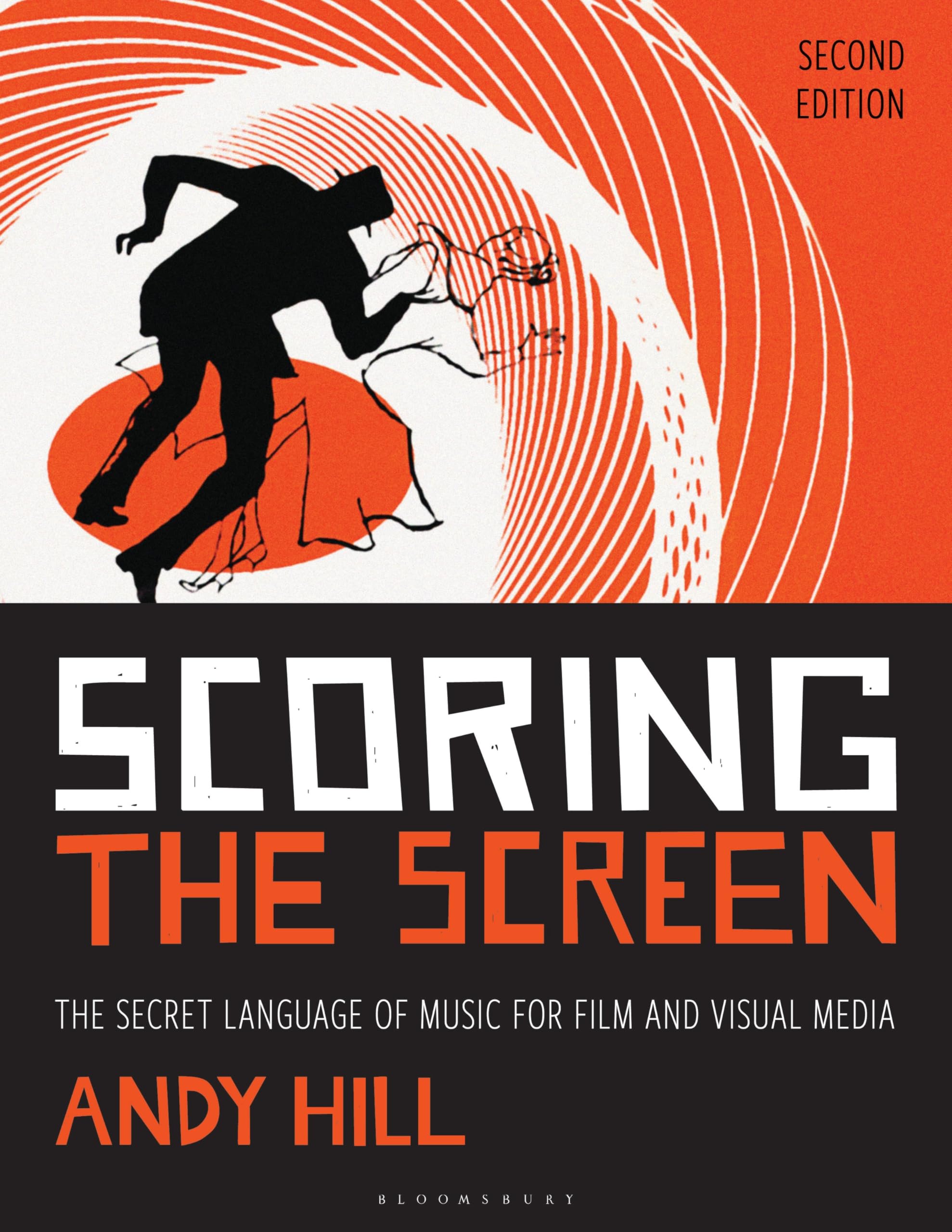 Cover of Scoring the Screen: The Secret Language of Music for Film and Visual Media