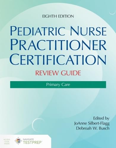 Cover of Pediatric Nurse Practitioner Certification Review Guide: Primary Care, Eighth Edition