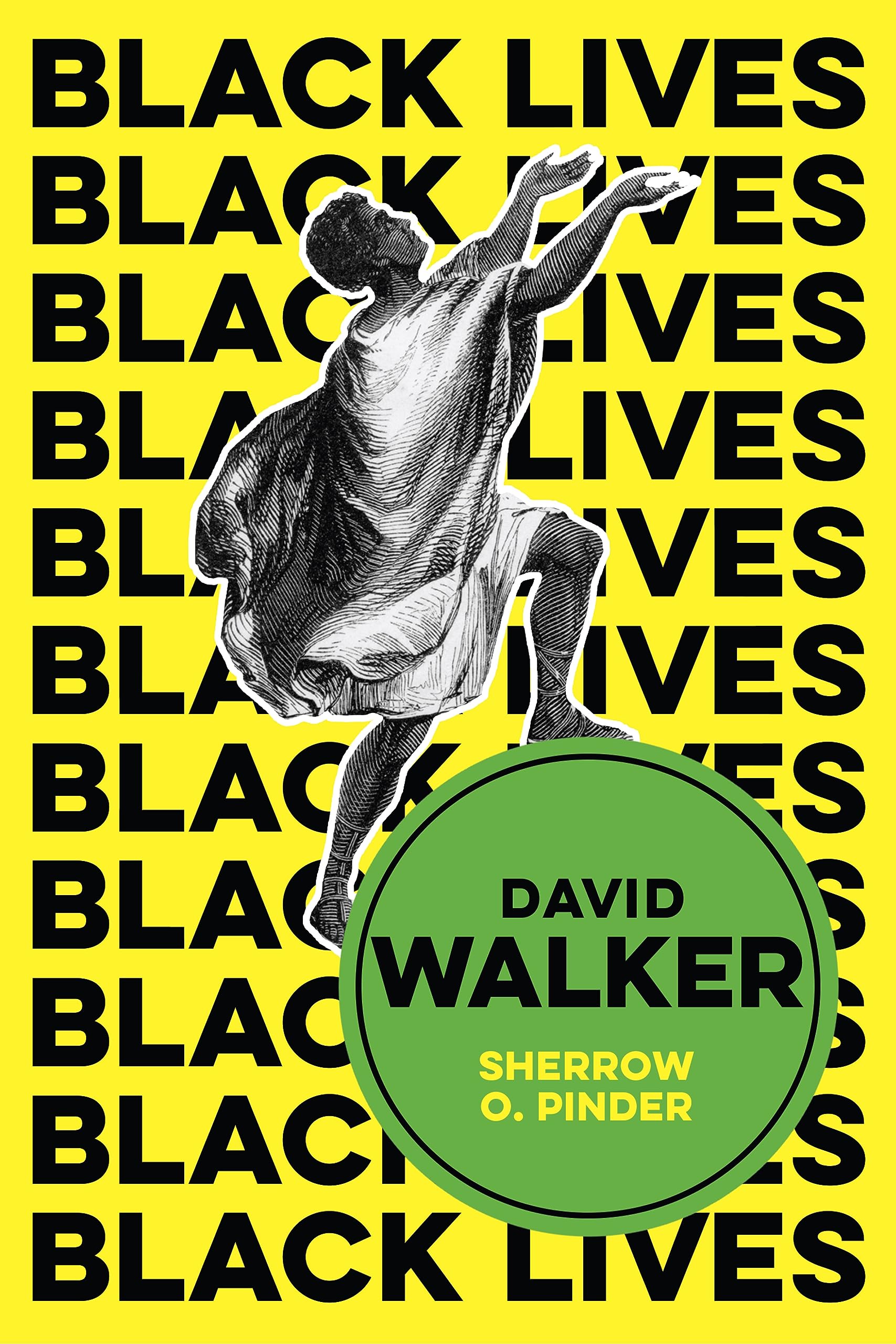 Cover of David Walker: The Politics of Racial Egalitarianism (Black Lives)