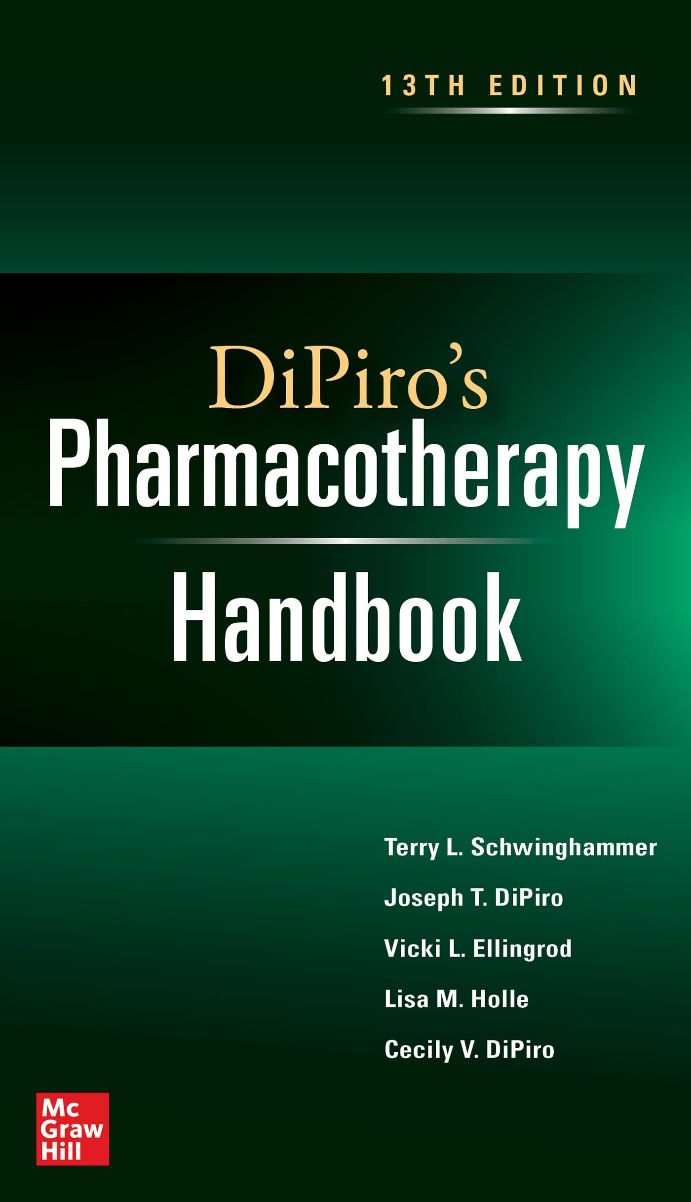 Cover of DiPiro's Pharmacotherapy Handbook, Thirteenth Edition
