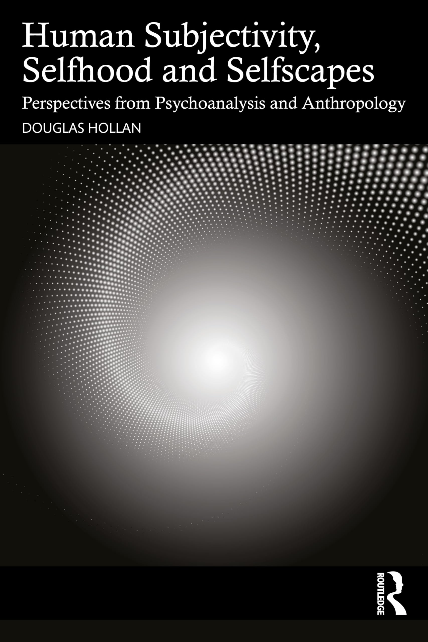Cover of Selfscapes, Selfhoods, and Subjectivities: Perspectives from Anthropology and Psychoanalysis